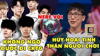 TIN GIẢI 315: HLE KHÔNG CÓ ÁO ĐẤU CKTG , VEX BỊ RIOT NERF GẤP - CHUYẾN BAY CỦA RNG BỊ HOÃN