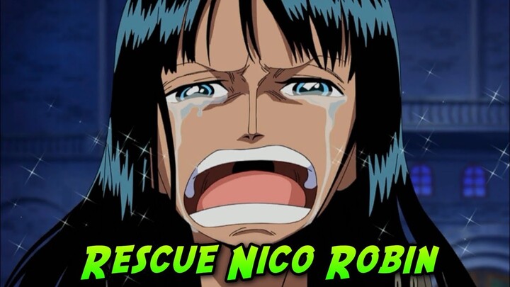 Rescue Nico Robin | One Piece Fighting Path