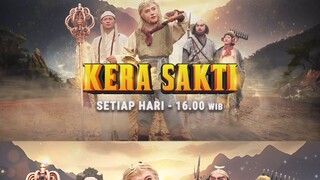 Kera Sakti 'Mantra Penghancur Siluman Mimpi' sore ini hanya di MNCTV