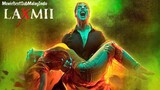 LAXMII (2020) HINDI Horror MALAY SUB