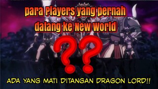 PARA PLAYER YANG PERNAH DATANG KE NEW WORLD | OVERLORD