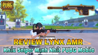 REVIEW SÚNG MỚI LYNX AMR | KHẨU SNIPER MẠNH NHẤT TRONG PUBG MOBILE | PUBG MOBILE CHINA BETA.