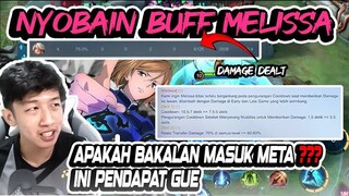 COBAIN BUFF MELISA!! APAKAH BAKAL MASUK META?? INI HONEST REVIEW DARI GW!!