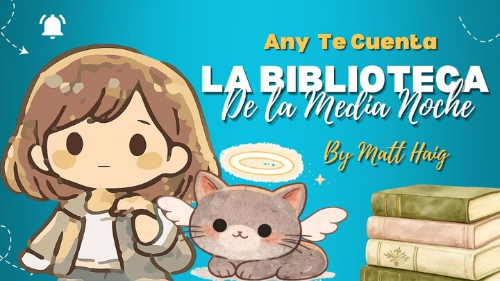 ¿Y si pudieras vivir otras vidas? 📚 | La Biblioteca de la Media Noche | Resumen