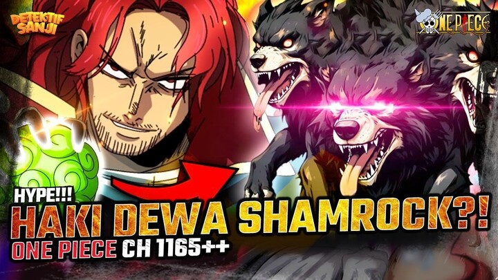 ODA GILA?! SHAMROCK PUNYA HAKI DEWA?! SHANKS GAK ADA APA-APANYA?!