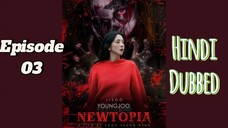 Newtopia| Episode 03 | Kdrama| Hindi dubbed| Follow for more🌸| keep sporting😌
