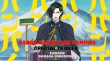 (FANDUB INDO) BABAN BABAN BAN VAMPIRE - OFFICIAL TRAILER [WARNING BL ⚠️]
