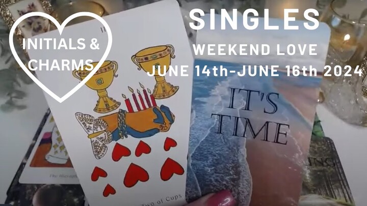 💘YOUR WEEKEND LOVE FORECAST🔮NIGHT OUT! CHANCE MEETING😲📞💌💖JUNE 14th - JUNE 16th  2024 SINGLES LOVE