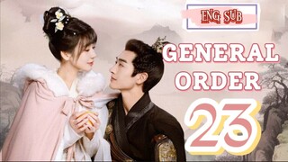 🍁 General Order 🍁 [EP23]