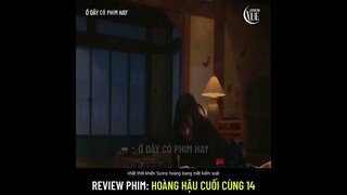 Review phim: Hoàng Hậu Cuối Cùng 14 (The Last Empress) Phong tỏa Hoàng cung để điều tra vụ án