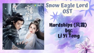 Hardships (风霜) by: Li Yi Tong  - Snow Eagle Lord OST