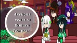 Archons react to Rimuru Tempest«1 part»