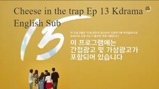 Cheese in the trap Ep 13 Kdrama English Sub