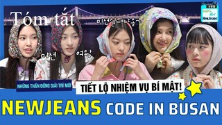 [Vietsub | Tóm tắt] NewJeans Code in Bussan EP.2