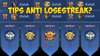 KENAPA KITA LOSESTREAK !? INI TIPS ANTI LOSESTREAK | Mobile Legends Season 23