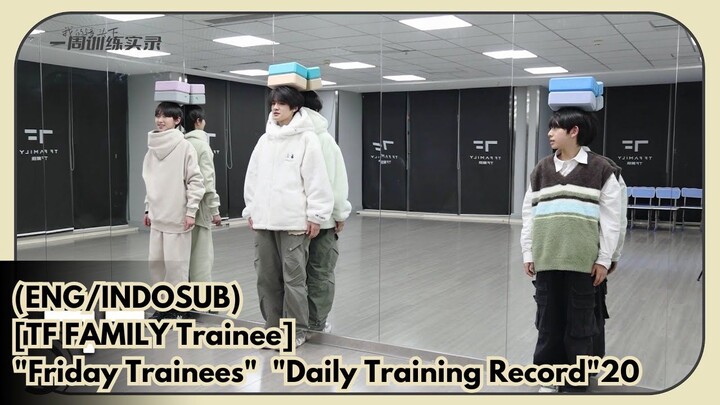 (ENG/INDOSUB) [TF FAMILY Trainee] "Friday Trainees"  "Daily Training Record"20