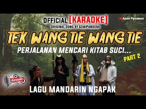 TEK WANG TIE WANG TIE VERSI KARAOKE (OFFICIAL LIRICS VIDEO) AzmiPandemi
