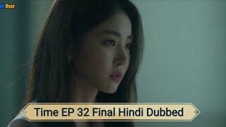 Time EPISODE 32 Hindi Dubbed Last 💕💕💕💕