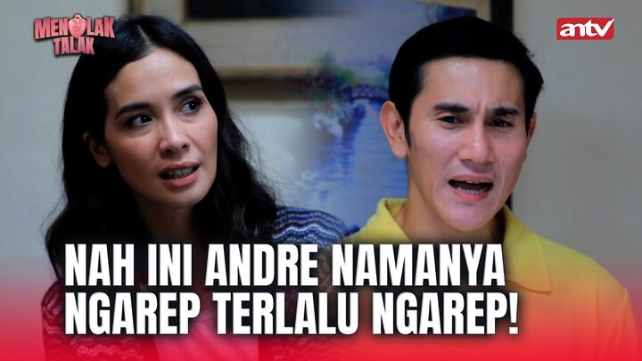 Inayah yang Dipuji Kenapa Gw Lemes ya? | Menolak Talak ANTV Eps 16 (6/7)
