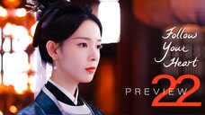 🇨🇳PREVIEW EP22 Follow Your Heart (2024)