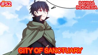 City Of Sanctuary | Chapter #52 | Bahasa indonesia |