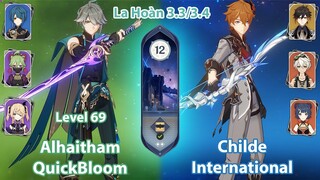 Alhaitham Lv69 Showcase & Childe International | La Hoàn Thâm Cảnh Tầng 12 | Genshin Impact 3.3/3.4