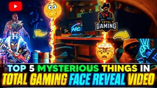 TOP 5 MYSTERIOUS THINGS IN TOTAL GAMING FACE REVEAL TEASER😱 | TOTAL GAMING FACE REVEAL VIDEO