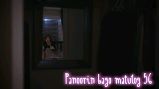 Panoorin bago matulog 56