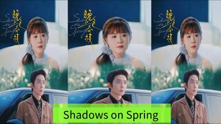 Shadows on Spring