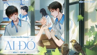 VIETSUB | KTT | AI ĐÓ || MÙA 1 ✢ TẬP 10