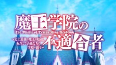 Opening The Misfit of Demon King Academy