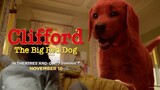 Clifford the Big Red Dog - Final Trailer