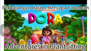 Dora(2024) Musim 2 Episode 8A: Petualangan dalam Menjaga Tanaman Dubbing indonesia
