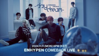ENHYPEN COMEBACK LIVE With ROMANCE:UNTOLD-daydream (REPLAY)