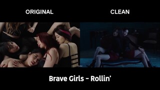 اتضح أن الفيديو الموسيقي الأصلي لأغنية "Rollin'" لفرقة Brave Girls يحتوي أيضًا على نسختين، واحدة لمن