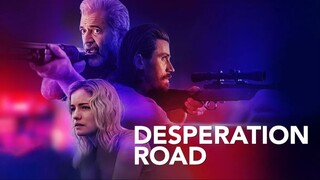 Desperation Road (2023)