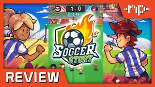 Soccer Story Review - Noisy Pixel