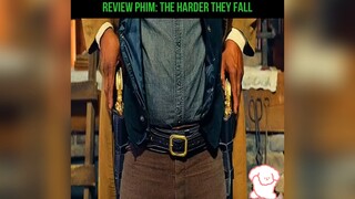 Rv phim: The Harder They Fall#reviewphim#tt#phimhaynhat