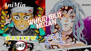 WUJUD IBLIS MUZAN | REVIEW KIMETSU NO YAIBA 181