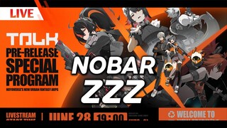 🔴NOBAR PRE-RELEASE SPECIAL PROGRAM ZZZ! | Zenless Zone Zero Indonesia