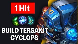 CYC SAVAGE 1HIT! BUILD CYCLOPS TERSAKIT 2025 MOBILE LEGENDS
