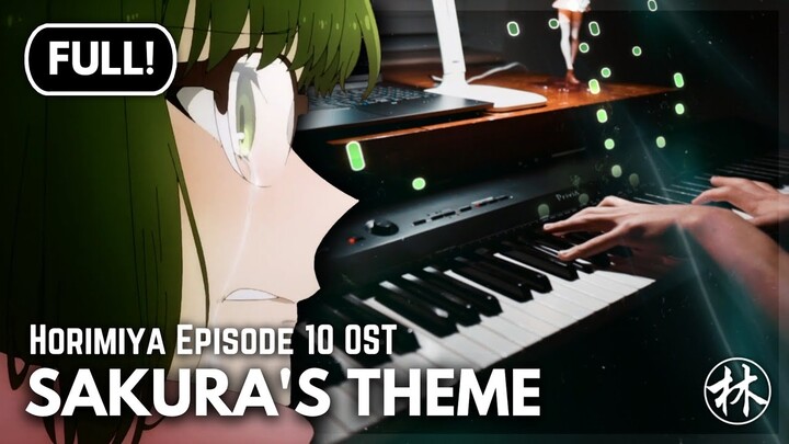 「Sakura's Theme」- HORIMIYA OST [FULL] Beautiful Piano Cover + Tutorial + Sheets! / ホリミヤ