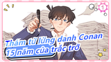 Thám tử lừng danh Conan|[Shinichi &Ran] 15 năm của trắc trở_1