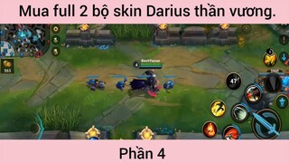 Mua full 2 bộ skin Darius thần vương #4