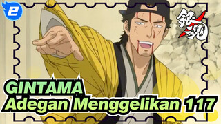 [GINTAMA] Adegan Menggelikan (bag 117)_2