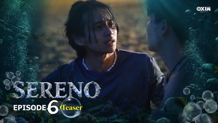 Sereno ep6 TEASER | BL Series