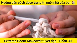 Hướng dẫn cách deco trang trí ngôi nhà của bạn #30