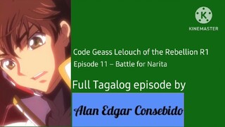 Code Geass: Lelouch of the Rebellion R1 (Tagalog) Episode 11 – Battle for Narita