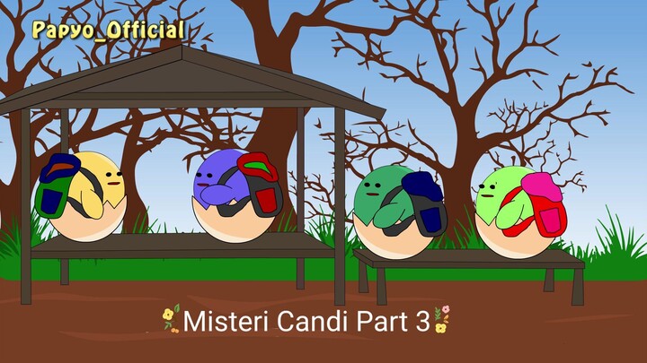 Misteri Candi Part 3