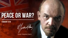 Lenin V.I. — Peace Or War (02.18)